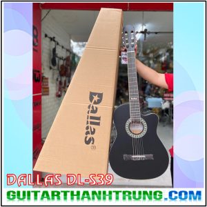 Đàn guitar classic Dallas DL-S39 chính hãng