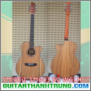 Đàn guitar acoustic Smiger SM-403 gỗ walnut